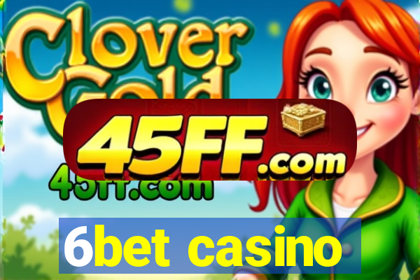 6bet casino